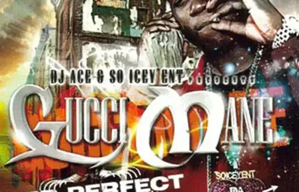 Gucci Mane & DJ Ace Mr Perfect Gucci Mane & DJ Ace Mr Perfect