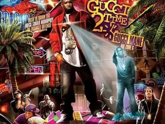 ALBUM: Gucci Mane – Gucci 2 Time Gucci Mane Gucci 2 Time