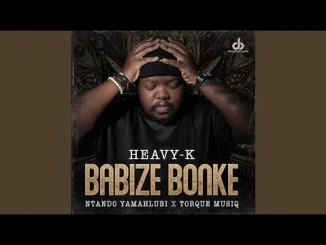 Heavy K, Ntando Yamahlubi Babize Bonke feat. Torque Musiq
