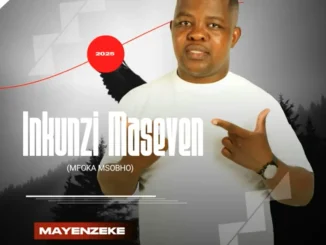 Inkunzi Maseven S.A ft Mabhlukwe – Ishumi layenz’ indaba Inkunzi Maseven S.A ft Onezwa Mchunu – UbuNtombi Buya Trenda
