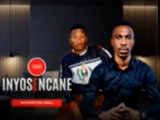 Inyosencane ft Mmeli wamagcokama – Ngangifuna imali Inyosencane – Ngangifuna imali ft Mmeli wamagcokama