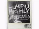 Juicy J Highly Intoxicated