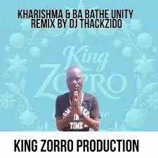 Kharishma – Unity (Remix) ft Babethe & DJ Thackzido