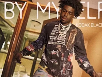 Kodak Black – By Myself (Feat. DJ E Money & G6reddot) Kodak Black – By Myself (Feat. DJ E Money & G6reddot)