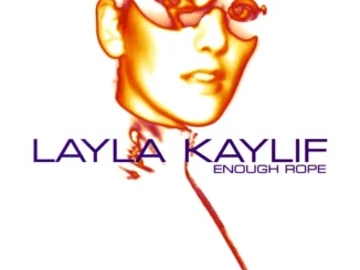 ALBUM: Layla Kaylif – Enough Rope Layla Kaylif Enough Rope