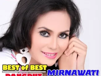 Mirnawati Best Of Best Mirnawati