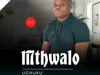 Mthwalo – Uchuku ft Shenge waseHlalankosi