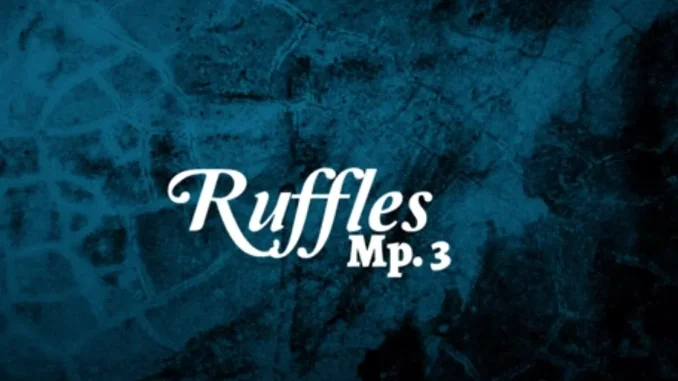 Officixl’Trill – Ruffles ft Seun1401 & Officixl Rsa Officixl’Trill – Ruffles ft Seun1401 & Officixl Rsa