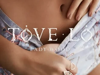 Tove Lo Lady Wood
