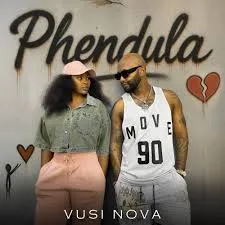 Vusi Nova – Phendula Vusi Nova – Phendula