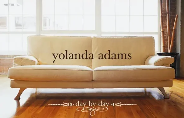 Yolanda Adams Day By Day Yolanda Adams Day By Day
