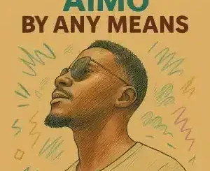 Aimo – By Any Means Aimo – By Any Means
