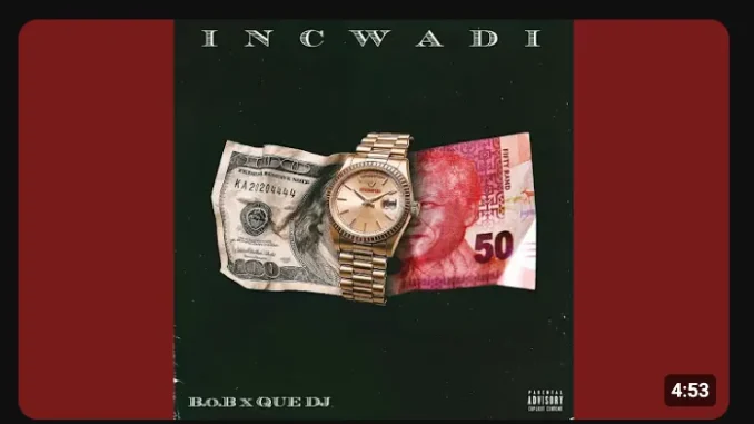 B.o.B – Incwadi ft Que Dj B.o.B – Incwadi ft Que Dj
