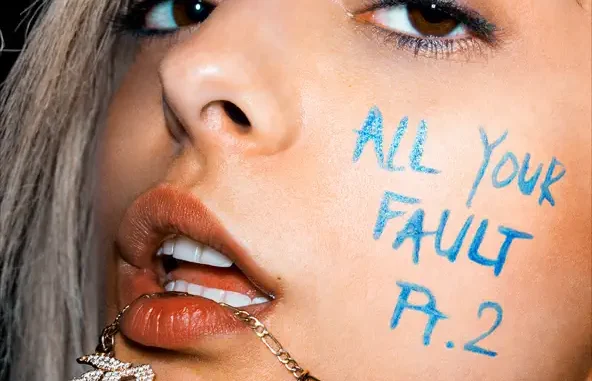Bebe Rexha All Your Fault, Pt 2 EP Bebe Rexha All Your Fault, Pt 2 EP