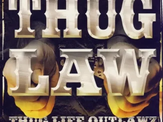 ALBUM: Big Syke, Outlawz, Thug Law & Tiny Spark – Thug Life Outlawz Chapter 2 Big Syke, Outlawz, Thug Law & Tiny Spark Thug Life Outlawz Chapter 2