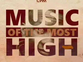 Ceega – Music Of The Most High Vol. X