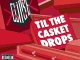 Clipse Til the Casket Drops