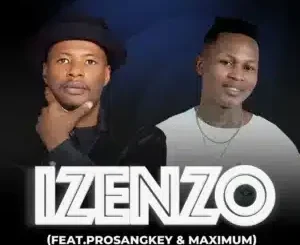 Czwe De Ancestral – Izenzo ft MalumNator, Pro Sangkey & Maximum