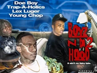 ALBUM: Doe Boy – Boyz N Da Hood 2 Doe Boy Boyz N Da Hood 2.