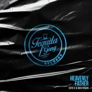Exte C – Heavenly Father ft Dav Risen