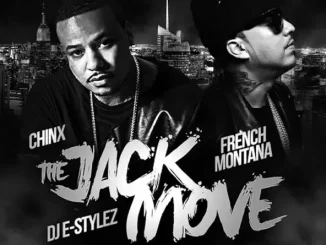 ALBUM: French Montana & Chinx – The Jack Move French Montana & Chinx The Jack Move