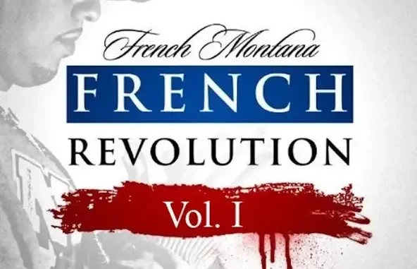 French Montana French Revolution, Vol 1 French Montana French Revolution, Vol 1
