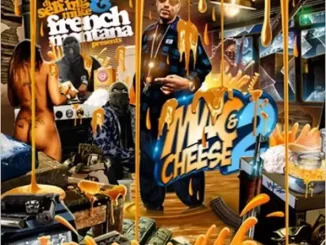 ALBUM: French Montana – Mac & Cheese 2 French Montana Mac & Cheese 2