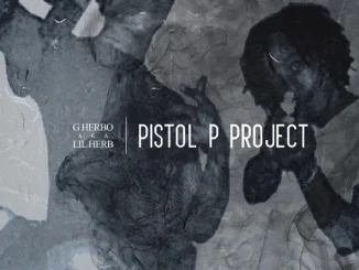 G Herbo Pistol P Project