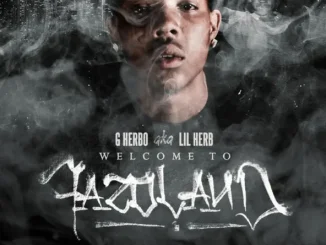 ALBUM: G Herbo – Welcome to Fazoland G Herbo Welcome to Fazoland