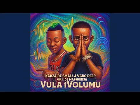 Kabza De Small & Vigro Deep Vula iVolumu feat. DJ Maphorisa & Mr Jazziq Kabza De Small & Vigro Deep Vula iVolumu feat. DJ Maphorisa & Mr Jazziq