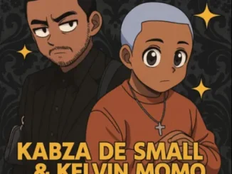 Kabza De Small – Ihubo ft Kelvin Momo & Thatohatsi