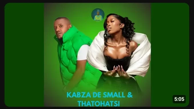 Kabza De Small – Umakhulu Wam ft Thatohatsi Kabza De Small – Umakhulu Wam ft Thatohatsi