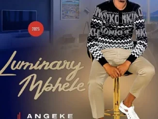 LUMINARY MBHELE ft. IVUMA KABILI – ONEMALI LUMINARY MBHELE – ONEMALI ft. IVUMA KABILI