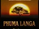 Leecose – Phuma Langa ft AV On Decks & Lulo Walker