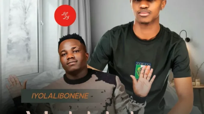 Mabhlukwe – Iyolalibonene (Remix) ft Umafikizolo Mabhlukwe – Iyolalibonene (Remix) ft Umafikizolo