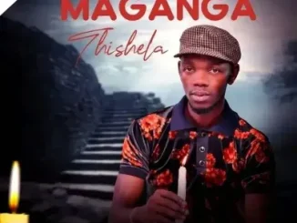 Maganga Thishela – KusoLundi Maganga Thishela ft. Amabhodigadi – Ukumtshela Cho