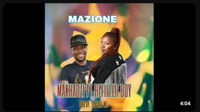 Makhadzi – Mazione ft Reffila boy r, DJ Call Me & Mr Bow Makhadzi – Mazione ft Reffila boy r, DJ Call Me & Mr Bow