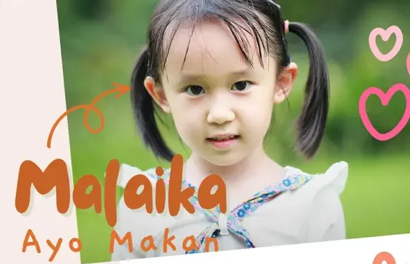 Malaika Ayo Makan Malaika Ayo Makan