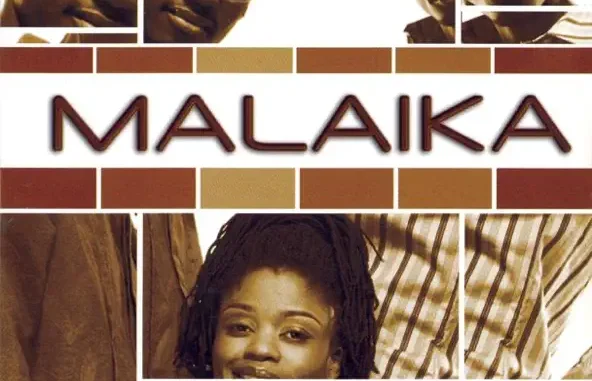 Malaika Malaika Malaika Malaika