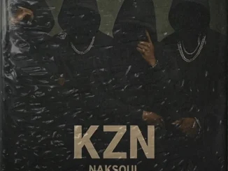 NAKSoul – KZN ft Ntwana Mosotho Kvy & DJ Seeyah SA