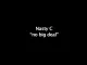 Nasty C – no big deal (prod. dj. khalil)