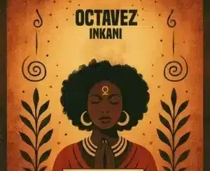 Octavez – Inkani Octavez – Inkani