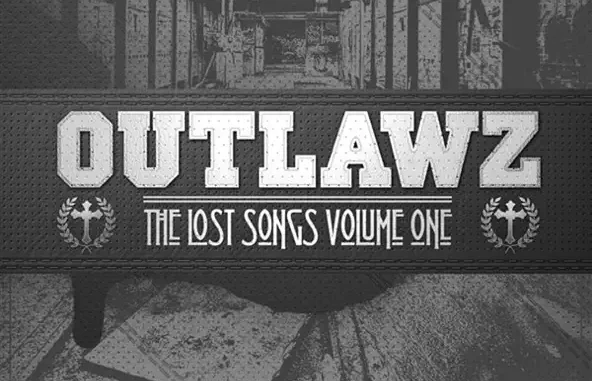 Outlawz The Lost Songs, Vol 1. Outlawz The Lost Songs, Vol 1.