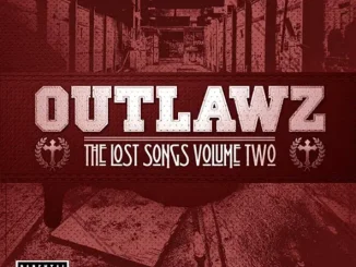 Outlawz The Lost Songs, Vol 2.
