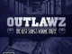 Outlawz The Lost Songs, Vol 3.