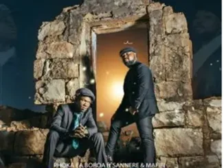 Phoka ea boroa ft Sannere & Mafifi – Ka Bojete Phoka ea boroa – Ka Bojete ft Sannere & Mafifi