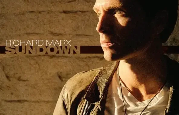 Richard Marx Sundown Richard Marx Sundown