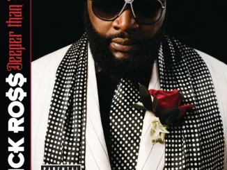 ALBUM: Rick Ross – Deeper Than Rap Rick Ross Deeper Than Rap