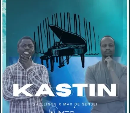 Shellings – KasTin Max ft De Sensei