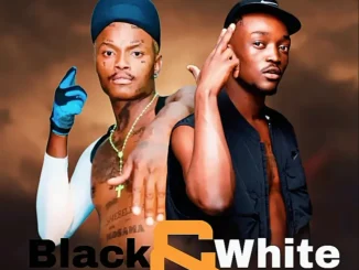 Tribby Wadi Bhozza ft Shebeshxt, Naqua SA & Shandesh – Black & White Tribby Wadi Bhozza – Black & White ft Shebeshxt, Naqua SA & Shandesh